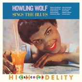 Howling Wolf Sings the Blues artwork