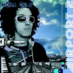 Airport 2 - Moka Only Airport 2 - Moka Only
