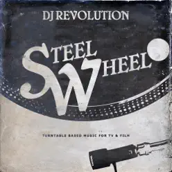 Steel Wheel - DJ Revolution Steel Wheel - DJ Revolution