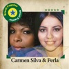 Brasil Popular: Carmen Silva & Perla