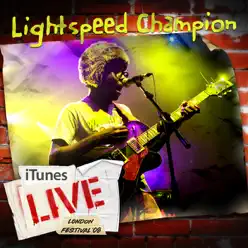 iTunes Festival: London 2008 - EP - Lightspeed Champion