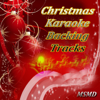 Christmas Karaoke Backing Tracks (The Best Collection) - Karaoke Hits