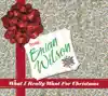 What I Really Want for Christmas album lyrics, reviews, download