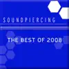 Stream & download Soundpiercing, the Best of 2008