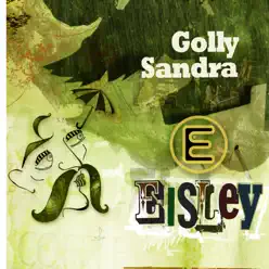 Golly Sandra - Single - Eisley