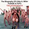 The Biography of Libby A. Miller: The Soundtrack album lyrics, reviews, download
