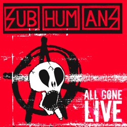 Subhumans - Mickey Mouse Is Dead