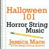 Halloween 101: Horror String Music album lyrics, reviews, download