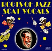 Roots of Jazz Scat Vocals (Remastered)