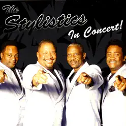 In Concert - The Stylistics