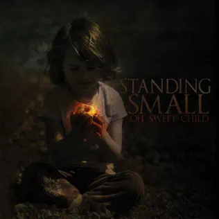 descargar álbum Standing Small - Oh Sweet Child