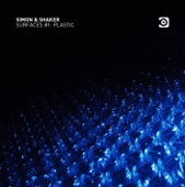 Surfaces, Vol. 1: Plastic (Mixed and Compiled By Simon & Shaker), 2008