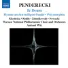 Stream & download Penderecki: Te Deum, Hymne an Den Heiligen Daniel, Polymorphia, Ciaconna