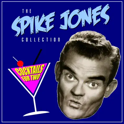 Clink, Clink, Another Drink - Spike Jones & His City Slickers Clink, Clink, Another Drink - Spike Jones & His City Slickers