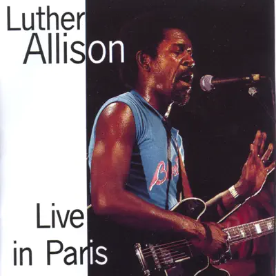 Live In Paris - Luther Allison