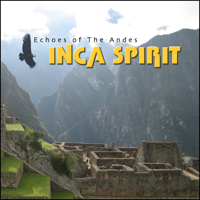 Various Artists - Inca spirit, Echoes of the Andes artwork
