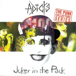 Joker In the Pack - The Adicts