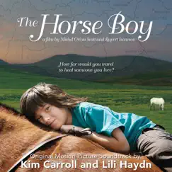 The Horse Boy (Original Motion Picture Soundtrack) by Kim Carroll & Lili Haydn album reviews, ratings, credits