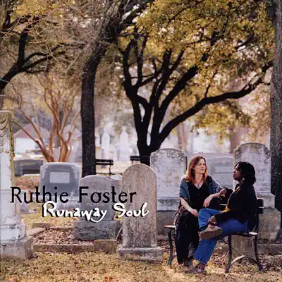 Runaway Soul - Ruthie Foster
