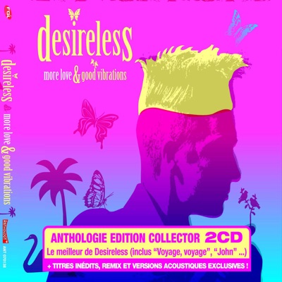 More Love and Good Vibrations - Desireless
