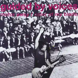 Motor Away - Single - Guided By Voices