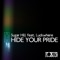 Hide Your Pride (Extended Mix) artwork