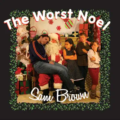 The Worst Noel - Sam Brown
