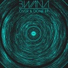 Over & Done EP (feat. XI, Jack Dixon & Sibian & Faun)