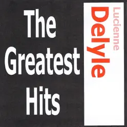Lucienne Delyle - The greatest hits - Lucienne Delyle