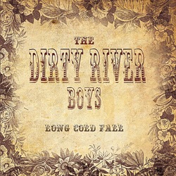 The Dirty River Boys - Carnival Lights