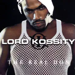 The Real Don - Lord Kossity The Real Don - Lord Kossity