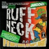 Ruff Neck - If It Ain't Ruff It Ain't Right, 2005