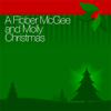 A Fibber McGee and Molly Christmas (Original Staging) - Fibber McGee & Molly
