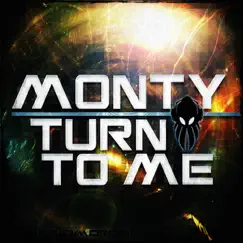 Turn To Me - EP by Monty album reviews, ratings, credits