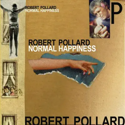 Normal Happiness - Robert Pollard