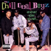 The Chill Deal Boyz - Rock the House