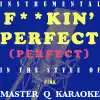 Stream & download Pink - F**kin' Perfect [Instrumental/Karaoke Version] - Single