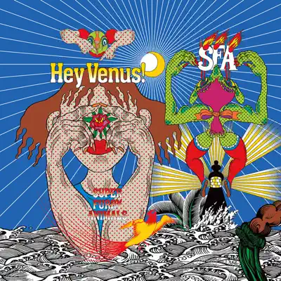 Hey Venus! - Super Furry Animals Hey Venus! - Super Furry Animals