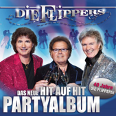 Das neue Hit auf Hit Party Album - 40 Jahre Die Flippers! - Die Flippers
