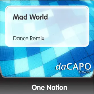 Mad World (Dance Remix) by One Nation song reviws