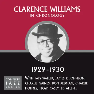 Complete Jazz Series 1929 - 1930 - Clarence Williams Complete Jazz Series 1929 - 1930 - Clarence Williams