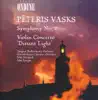 Stream & download Vasks: Symphony No. 2 & Violin Concerto, "Distant Light"