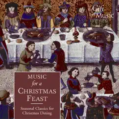 Christmas Feast (Seasonal Classics for Christmas Dining) by Worcester College Choir, Singscape, John Rowlands-Pritchard, Martin Souter, Julia Craig-McFreely, Cherwell Singers, Queens' College Choir, Cambridge, Saint Frideswide Monks and Novices, Magdalen College Choir, Oxford, Bill Ives, English Renaissance, Jon Boden, Ian Giles, Giles Lewin & John Spiers album reviews, ratings, credits