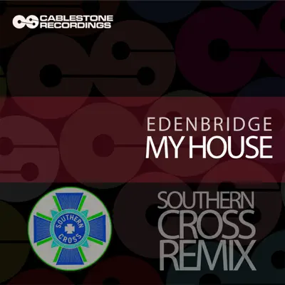 My House (Southern Cross Remix) - Single - Edenbridge