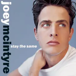 Stay the Same - Joey McIntyre