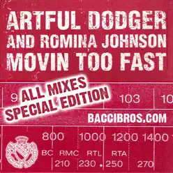 Movin' Too Fast - The Artful Dodger Movin' Too Fast - The Artful Dodger