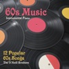 60s Music - 12 Popular 60s Songs