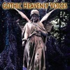 Gothic Heavenly Voices