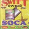 Sweet Sweet Soca, 2008