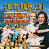 Seven Brides For Seven Brothers - The Original Motion Picture Soundtrack - Artisti Vari